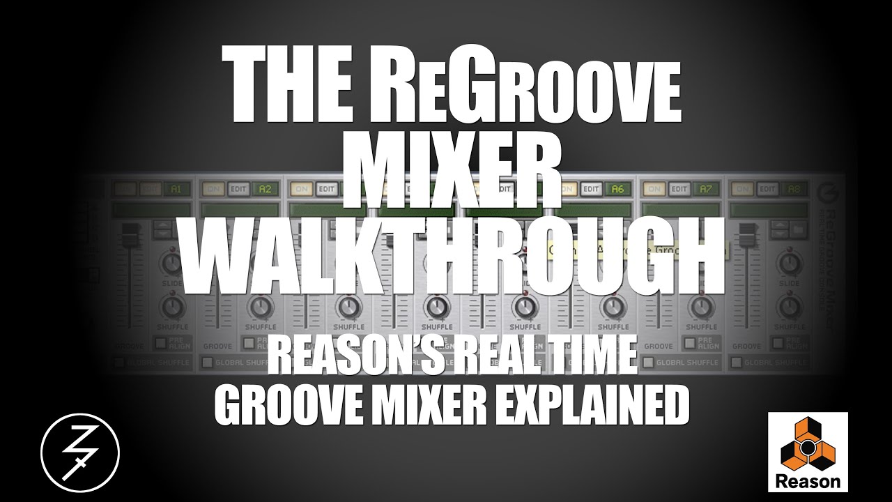 The ReGroove Mixer - A Complete Walkthrough (Part 1 of 2)