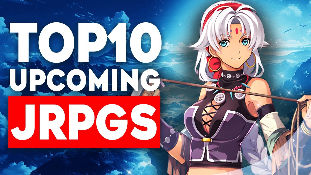 10 предстоящих JRPG, в которые должен сыграть каждый!