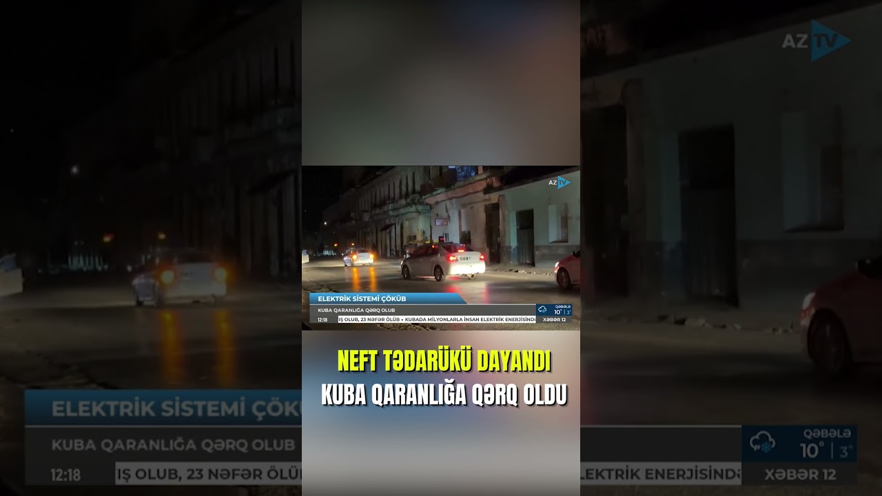 ABŞ-nin cəzası ölkəni zülmətə çevirdi - Kuba tarixinin ən çətin günlərini yaşayır
