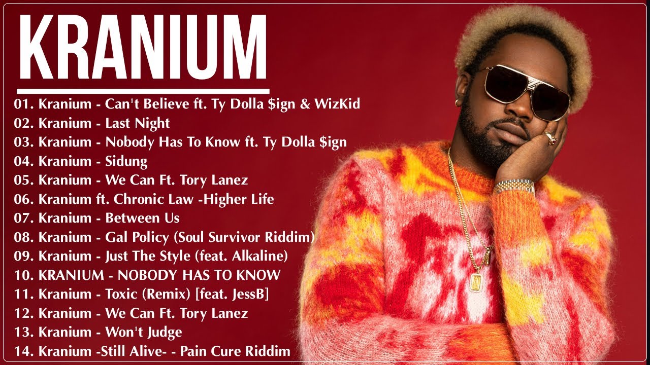 Kranium Dancehall Mix - Kranium Mix 2026 - Kranium Greatest Hits Playlist