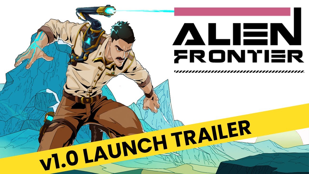 Alien Frontier &ndash; v1.0 Launch Trailer