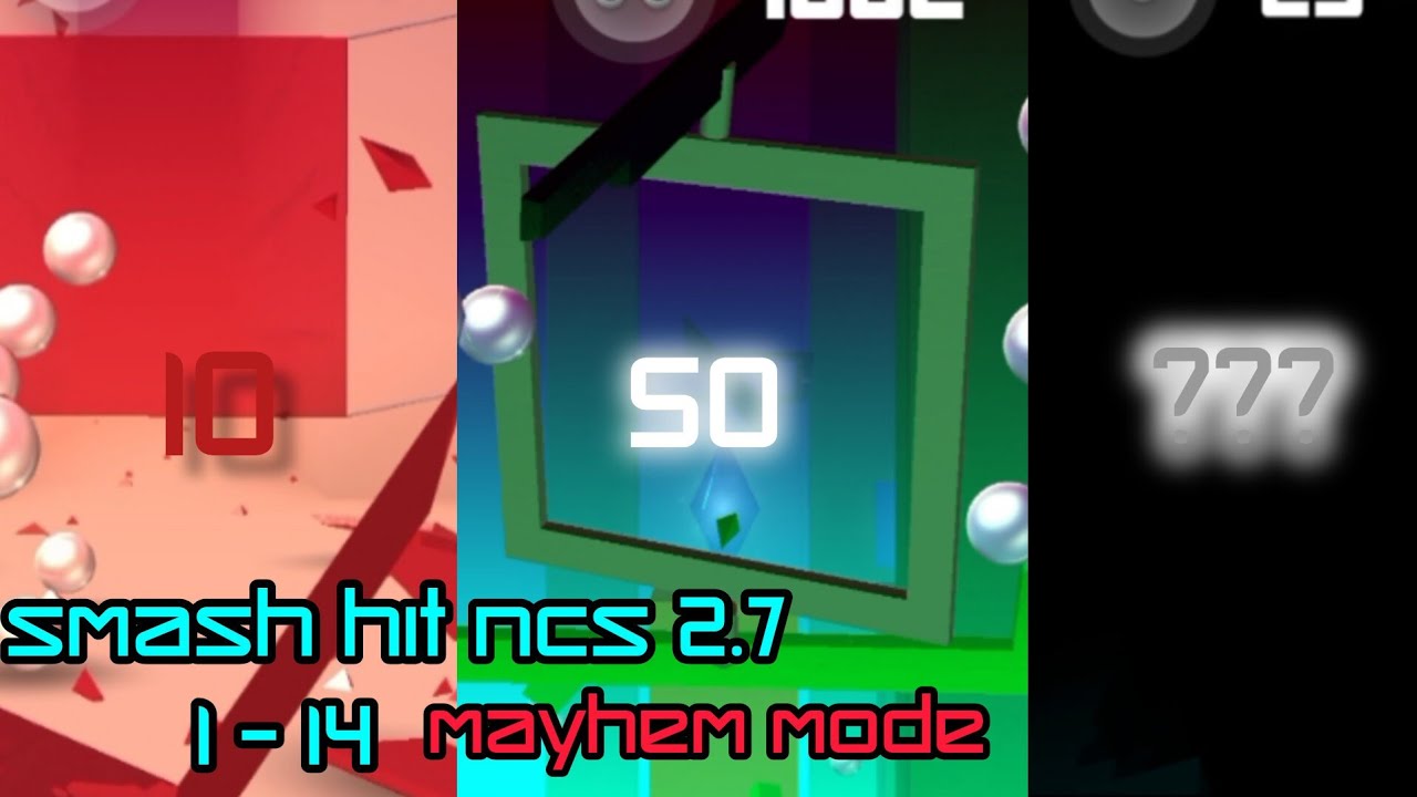 Smash hit NCS 2.7 Mayhem mode Checkpoint 1 - 14 ( Part 1 + 50 subscriber special )