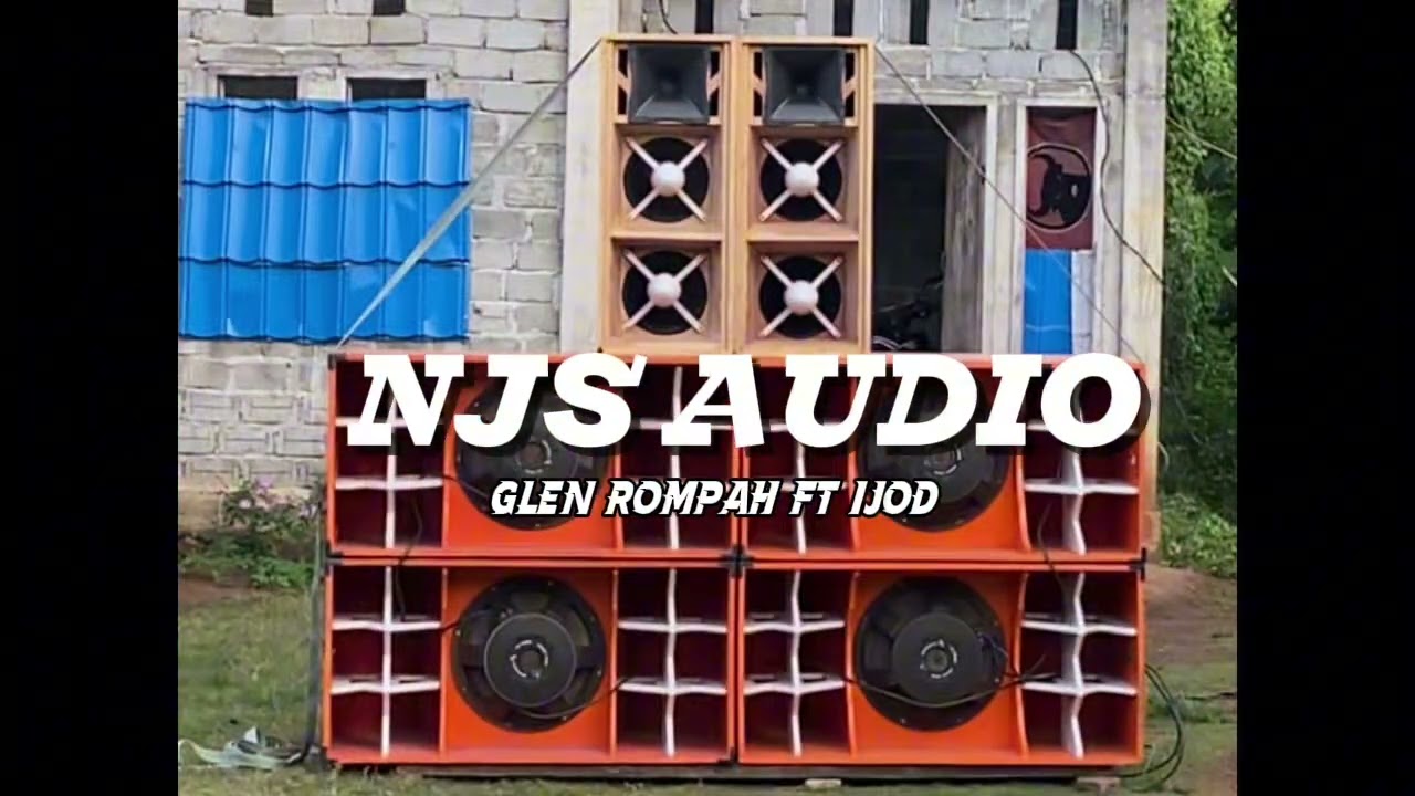 NJS AUDIO-GLEN ROMPAH FT IJOD_~PTR