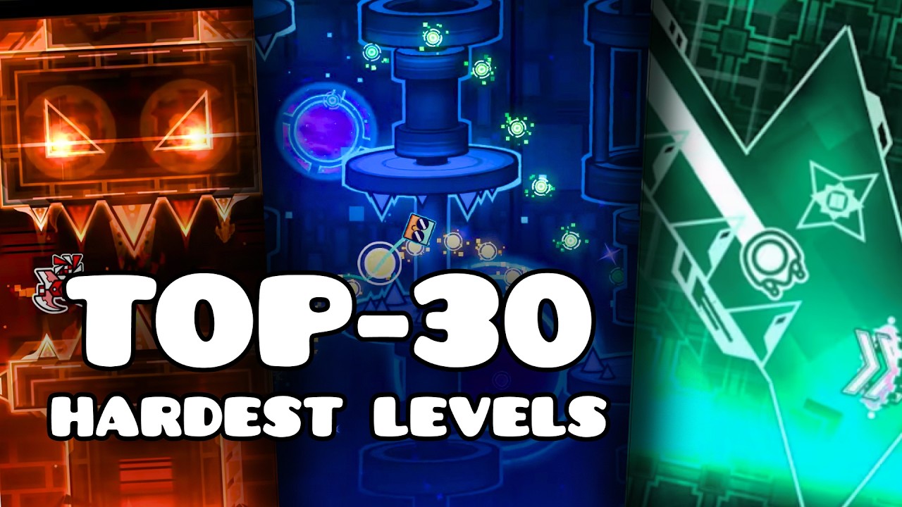 TOP-30 HARDEST LEVELS in Geometry Dash 2.2 // 2026 EDITION