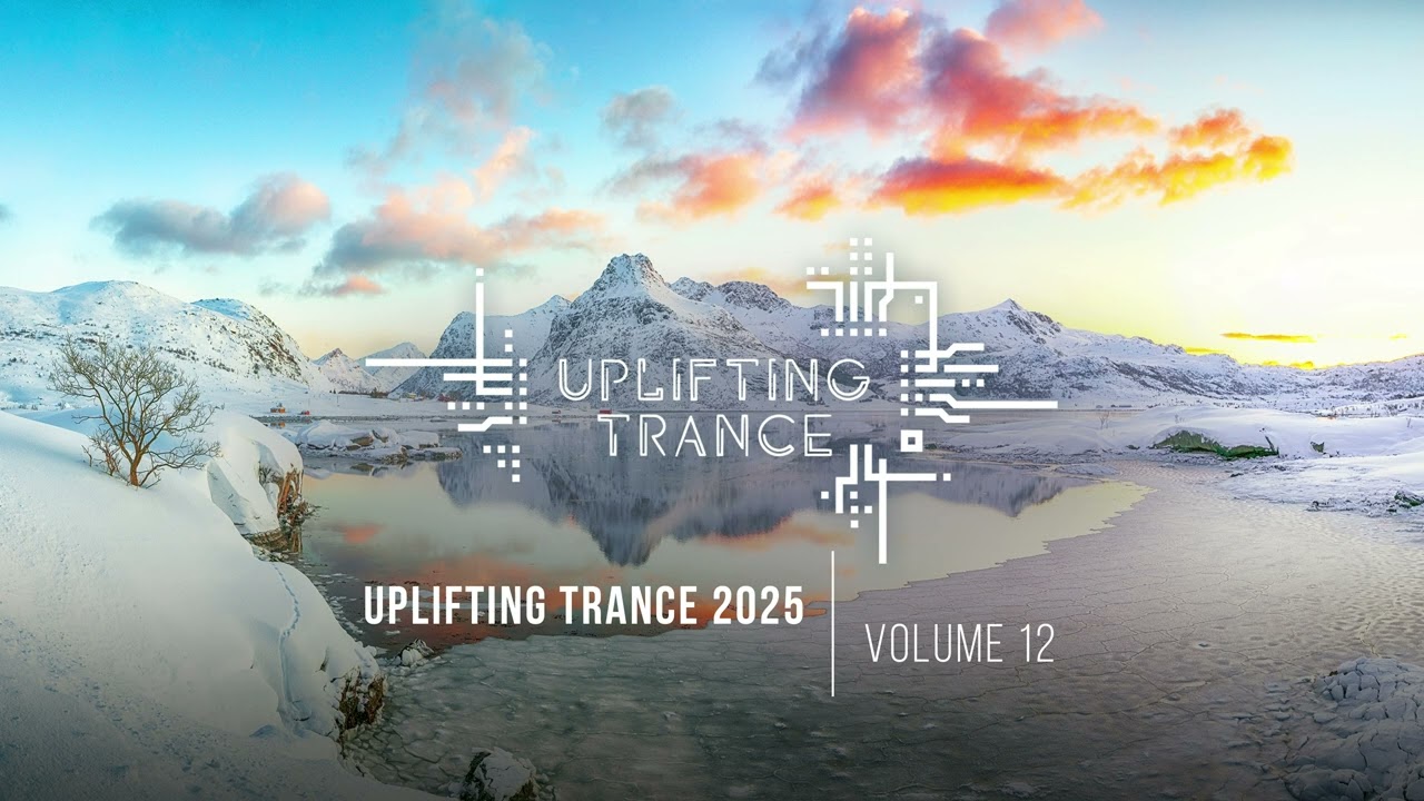 UPLIFTING TRANCE 2025 VOL. 12 [FULL SET]