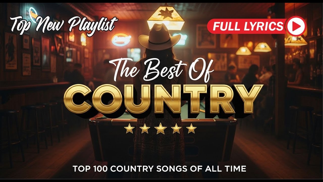 Country Music Playlist 2026 Top Country Hits Collection With Lyrics