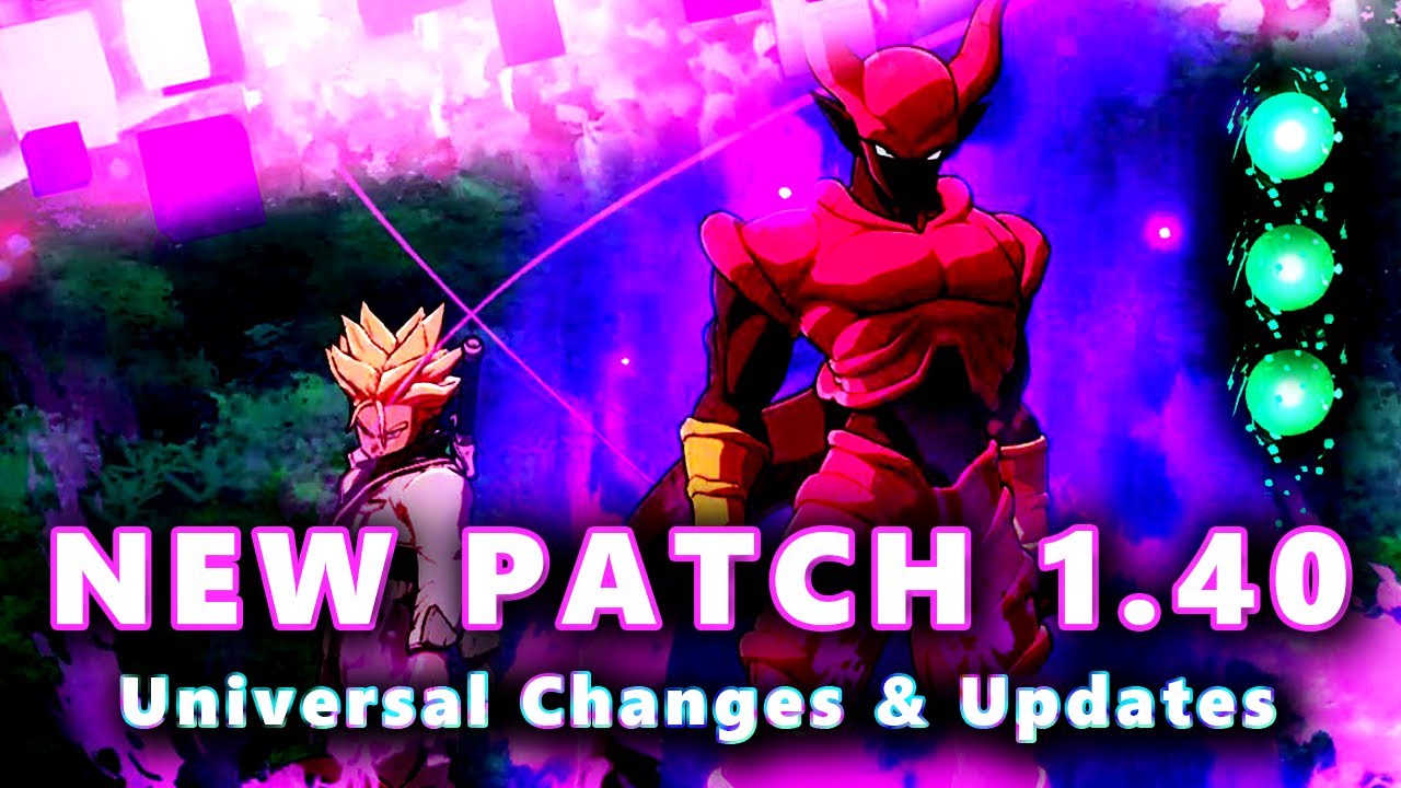 8 NEW PATCH UPDATES YOU NEED TO KNOW [ft. Trunks & Janemba] ⚔️ DBFZ 1.40 Visual Guide
