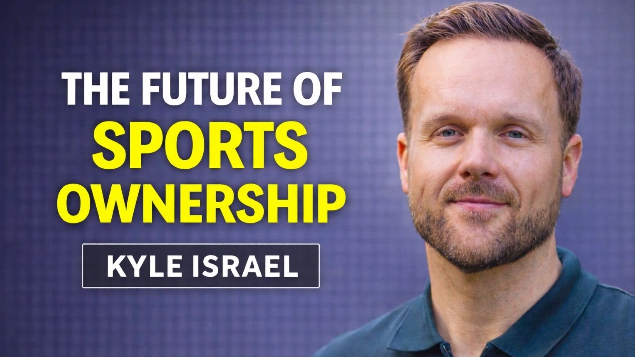 Why Investors Are Betting $100M on Middle-Market Sports Teams | Kyle Israel