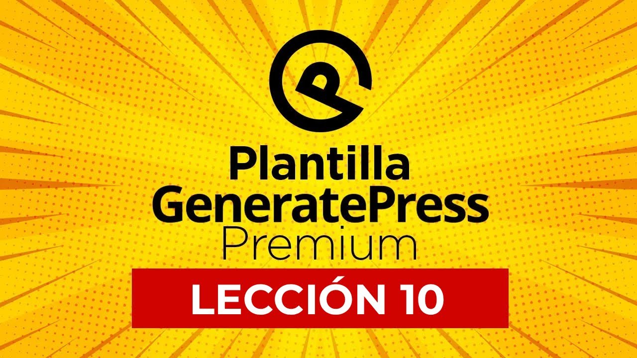 Plantilla GENERATEPRESS para WORDPRESS [LECCIÓN 10 - Fondos, Blog y Espaciados]