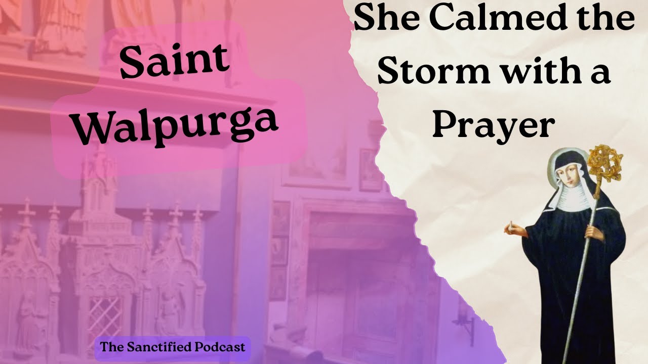 An Elaephori Who Could Calm Seas - Saint Walpurga