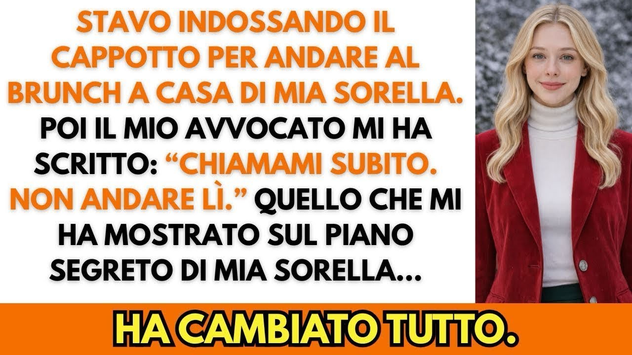 Il mio avvocato mi ha scritto  “Chiamami subito”  Ha smascherato il piano segreto di mia sorella