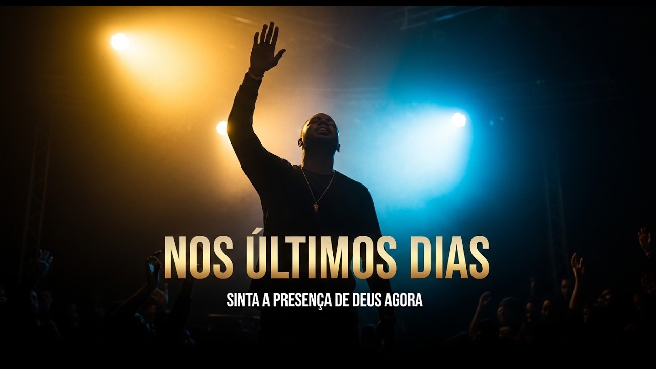 🔥 Nos Últimos Dias | Derramarei do Meu Espírito • Louvor Profético