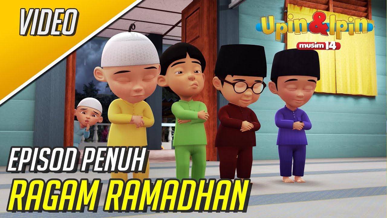 Upin & Ipin Musim 14 : Ragam Ramadan (Episod Penuh)