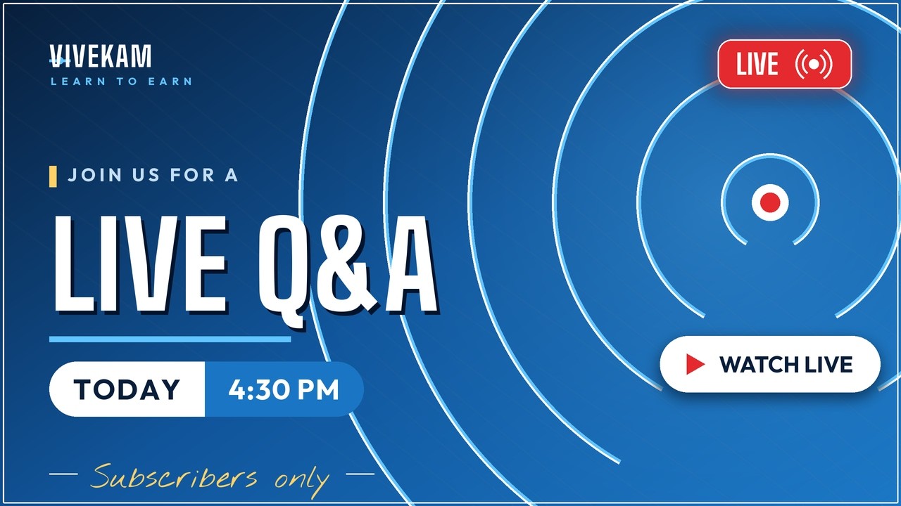 Smarter Investing Starts Here &mdash; Live Q&A | Subscribers Only | Vivekam | WhatsApp: 9100009891