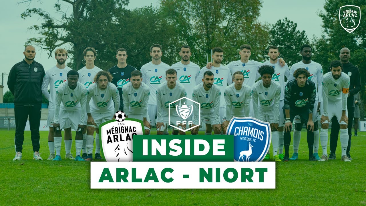 INSIDE 🎥 ARLAC - NIORT EN COUPE DE FRANCE VU DE L'INTÉRIEUR !