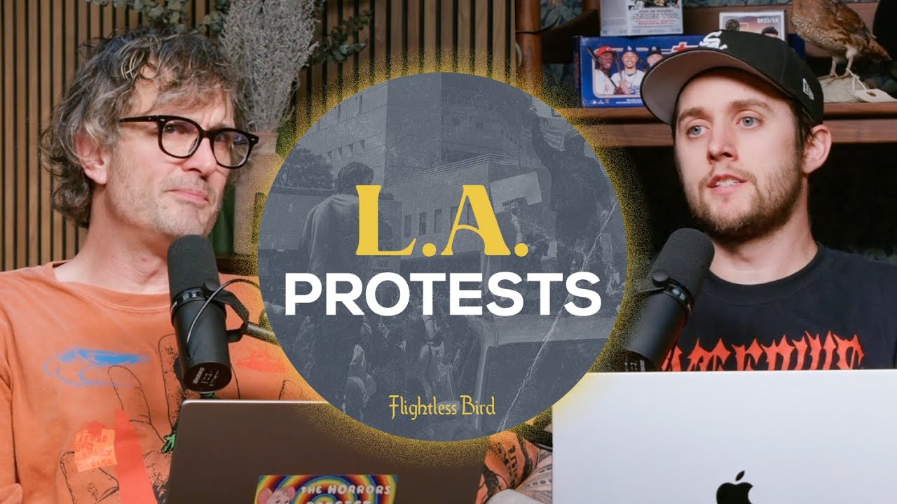 LA Protests | Flightless Bird