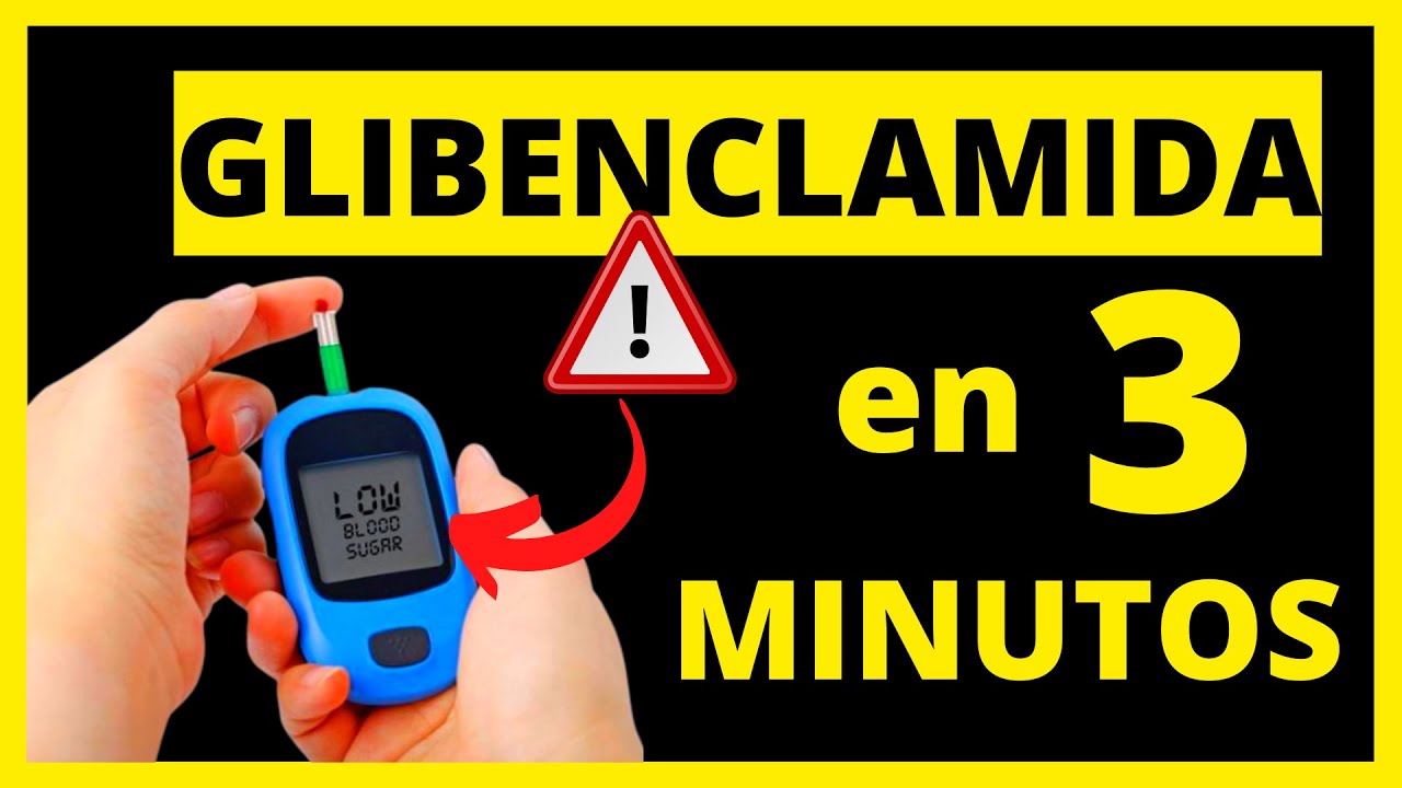✅ APRENDE C&oacute;mo Se Toma GLIBENCLAMIDA y mucho m&aacute;s... (DIABETES)