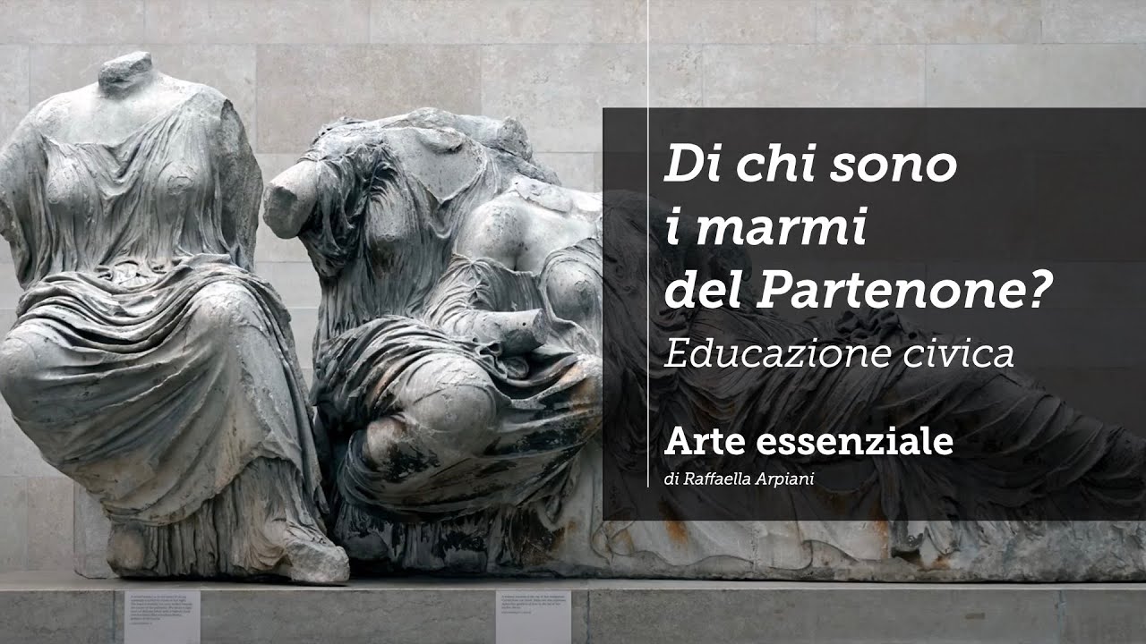Di chi sono i marmi del Partenone? - Educazione civica
