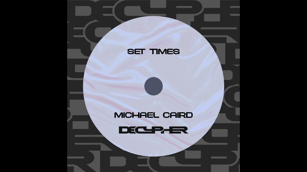 Michael Caird - Set Times