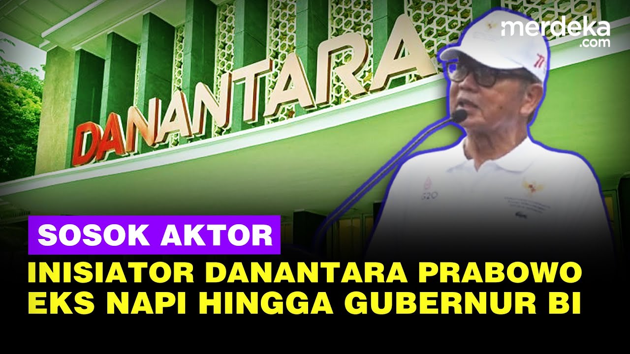 Profil Burhanuddin Abdullah Inisiator Danantara Prabowo, Eks Napi Sukamiskin dan Gubernur BI