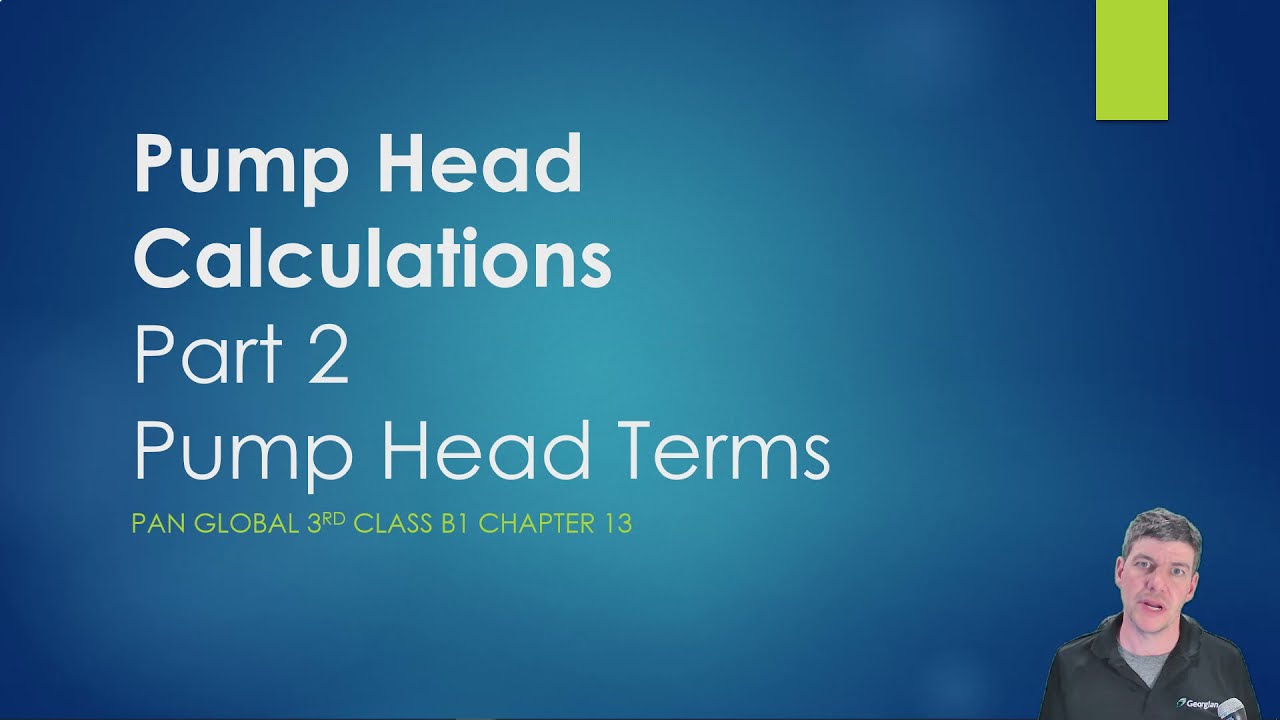 PENG2011 - Fluid Mechanics - Pump Head Calculations - Part 2 - Static Suction and Discharge Head