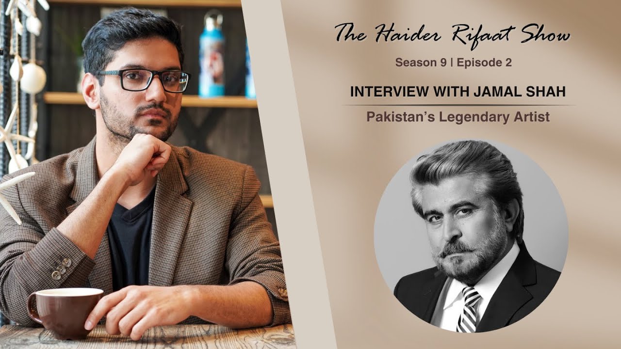 Jamal Shah (Exclusive Interview) with Haider Rifaat