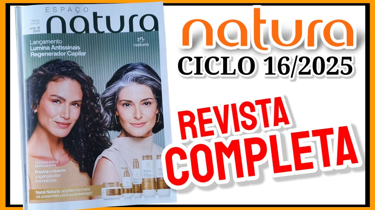 Revista Natura CICLO 16/2025 COMPLETA (Um MONTE DE PRESENTES MARAVILHOSOS) 🤩