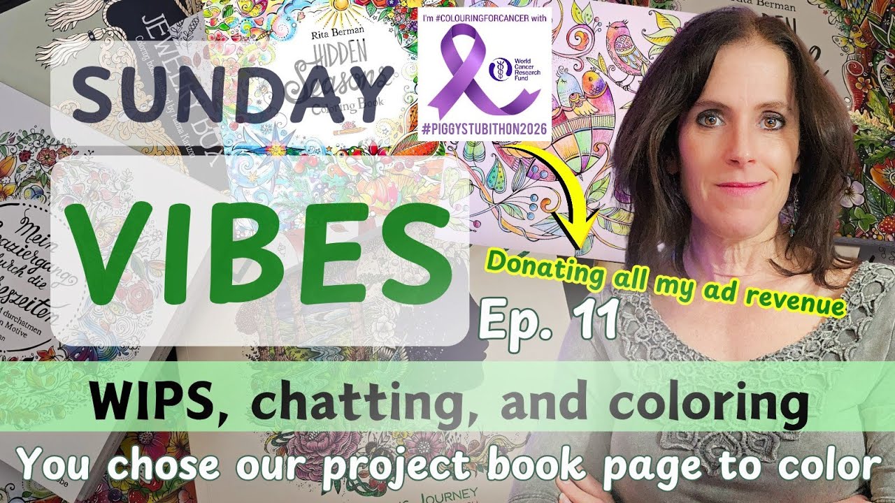 Weekly WIPs, Coloring Book Flips, and Chatty Adult Coloring Session  Sunday Vibes 11