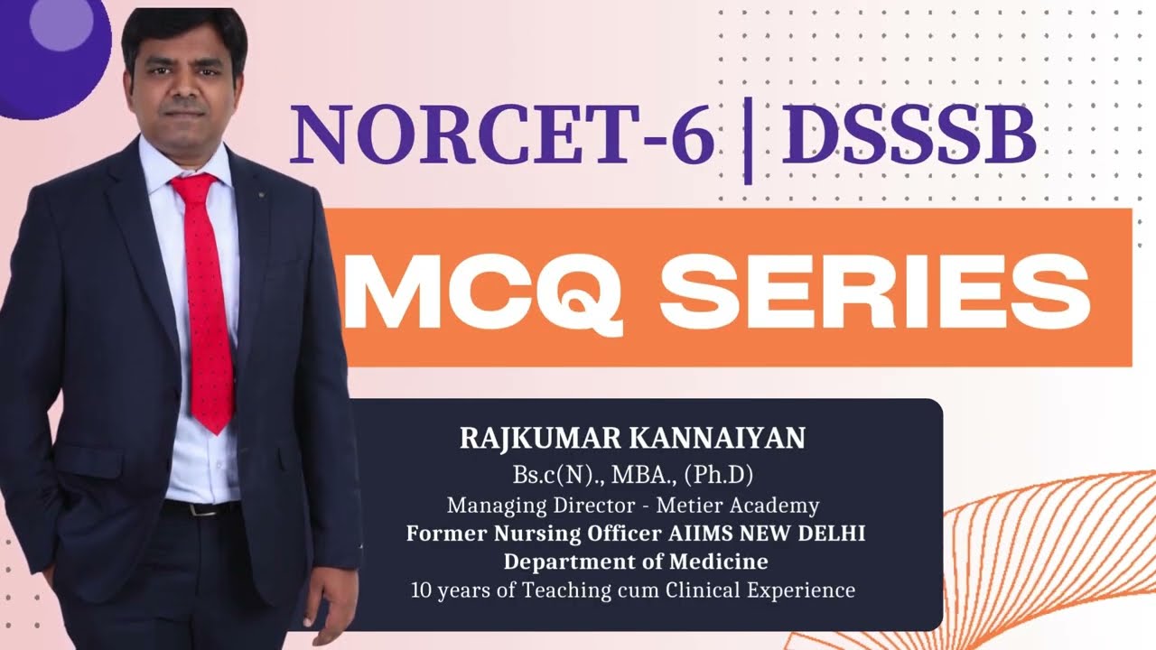 AIIMS NORCET-6 | DSSSB MCQ SERIES | Metier Academy