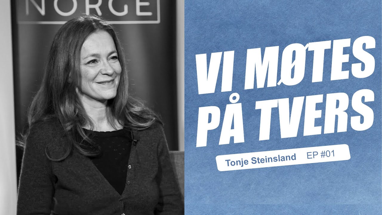 Vi møtes på tvers: Kveldens gjest Tonje Steinsland