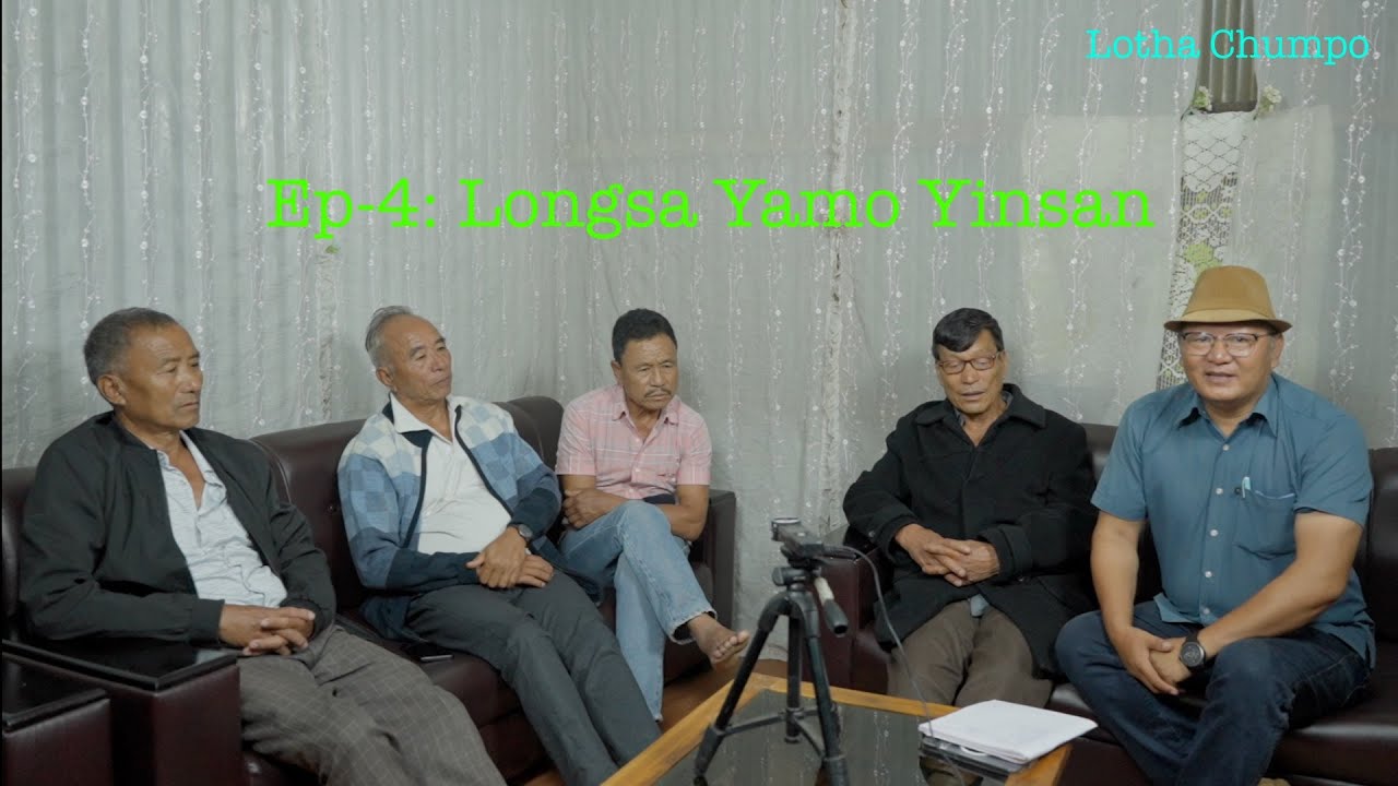 Lotha Yisanlan EP-4 || Longsa Yamo