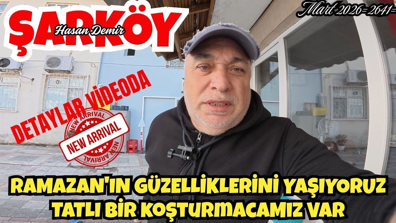 RAMAZANIN GÜZELLİKLERİNİ YAŞIYORUZ ŞARKÖY SOKAKLARINDA TATLI BİR KOŞTURMACAMIZ VAR MART 2026= 2641 =