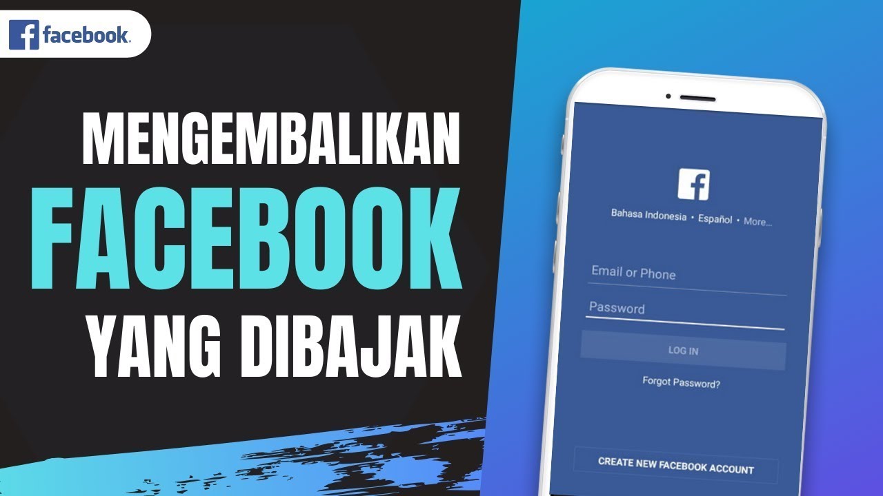 Cara Mengembalikan Akun Facebook Yang Dibajak