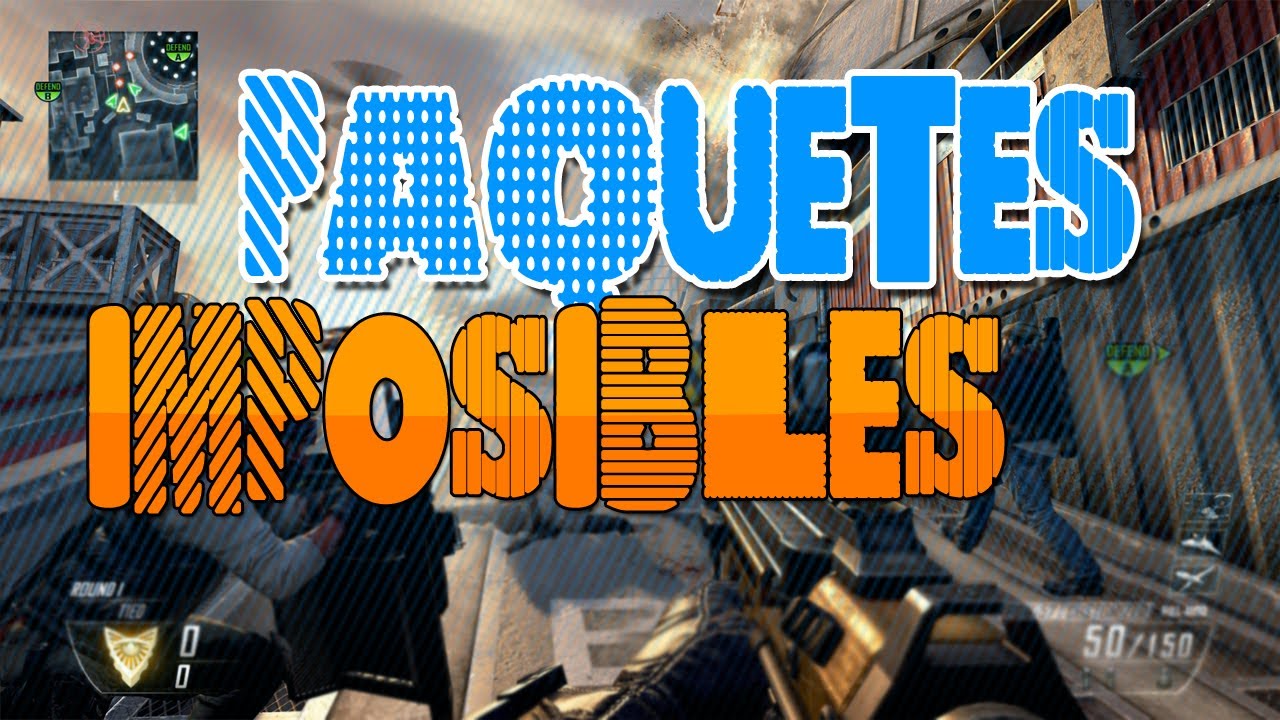 PAQUETES IMPOSIBLES!!!! - Live Black Ops 2 con Sara