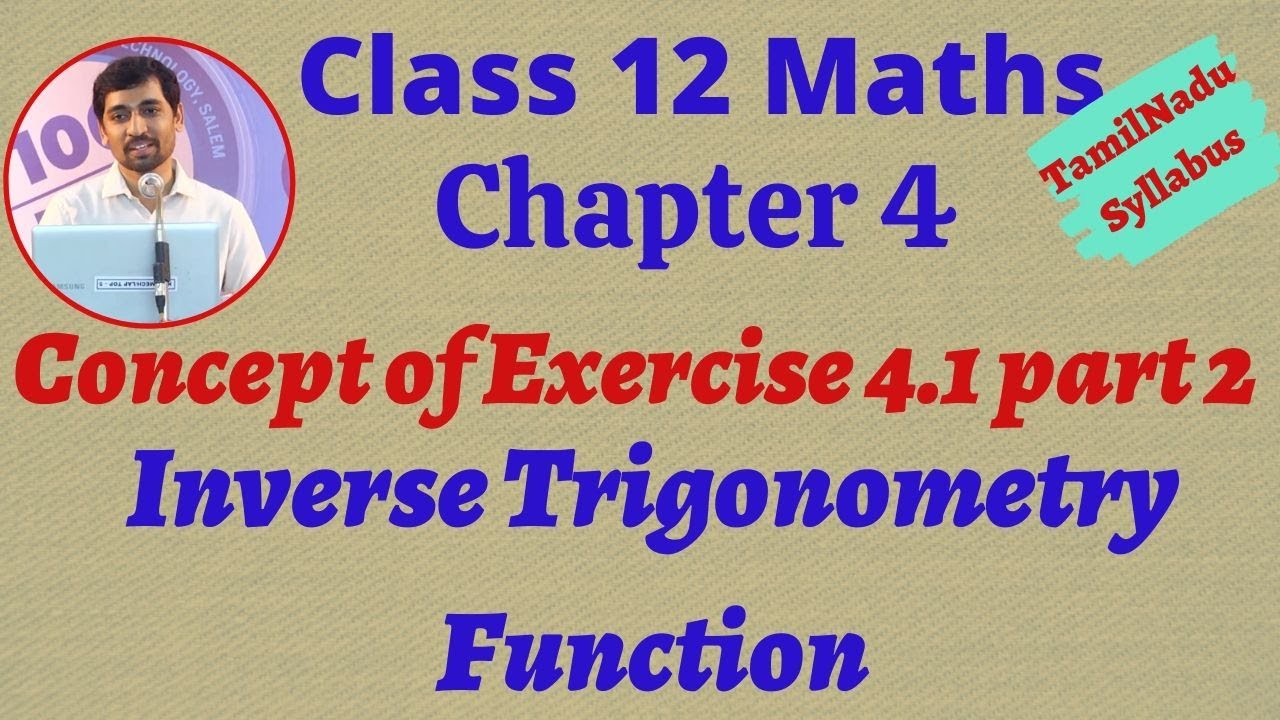 Class 12  Maths Inverse Trigonometric Functions Concepts of 4.1 part 2