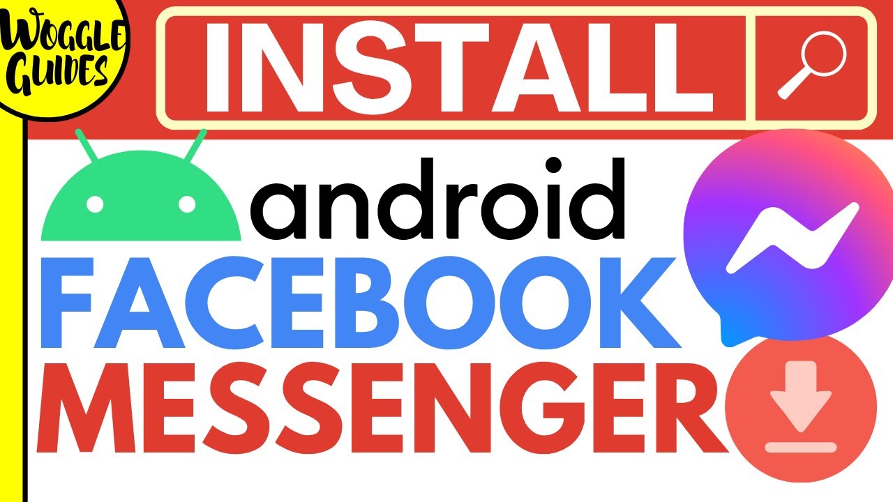 Install Facebook Messenger on an Android Phone