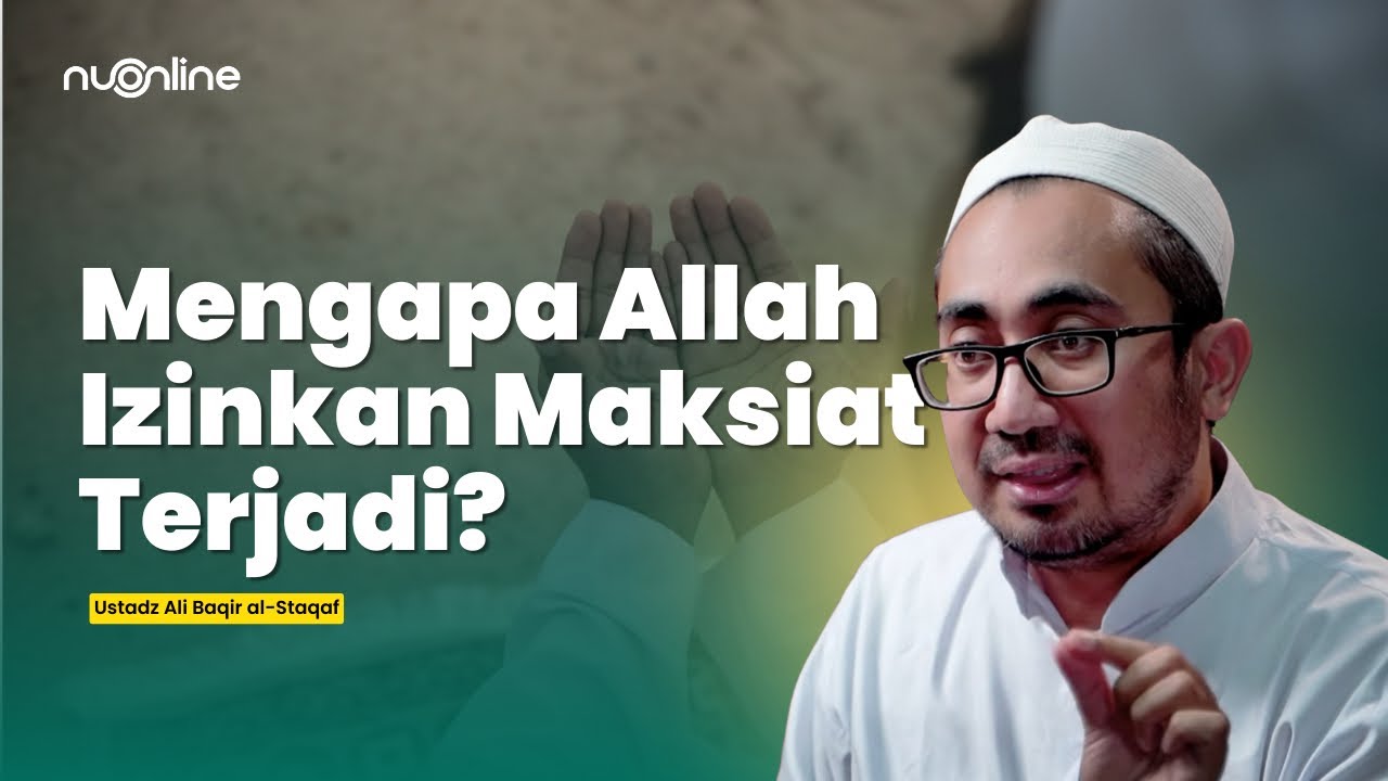 Nasib Manusia: Murni Pilihan Sendiri atau Sudah Ditentukan Allah? | Ustadz Ali Bagir