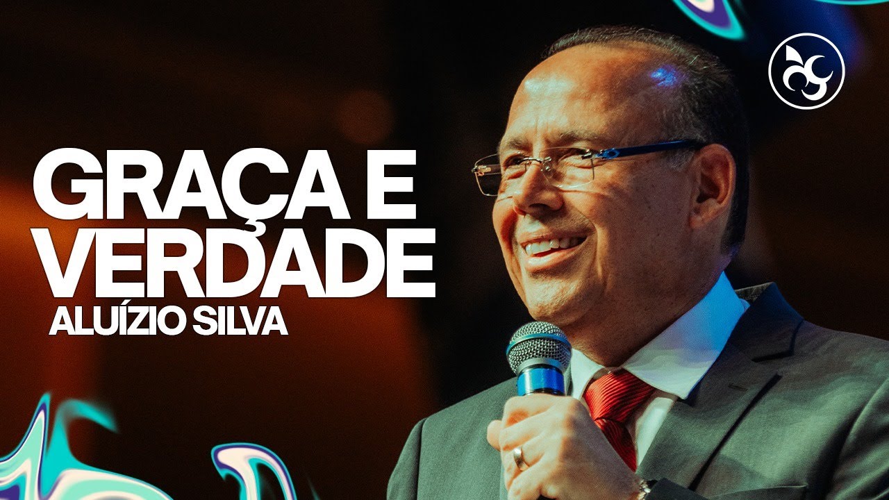 GRAÇA E VERDADE | PR. ALUÍZIO SILVA | 17/12/2023