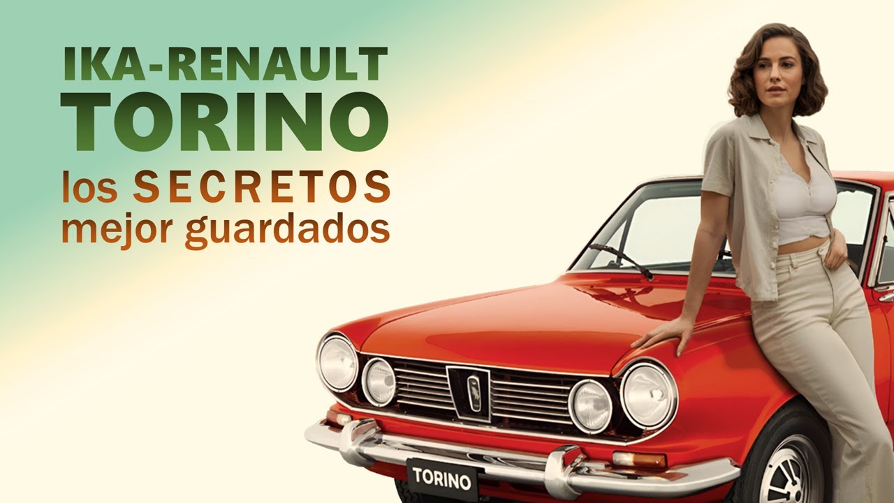 Historia del IKA-Renault Torino argentino - El auto que nos hizo soñar