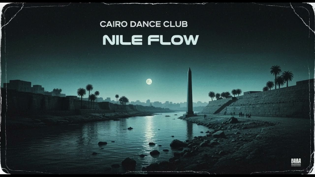 Cairo Dance Club - Nile Flow - Official Music Video