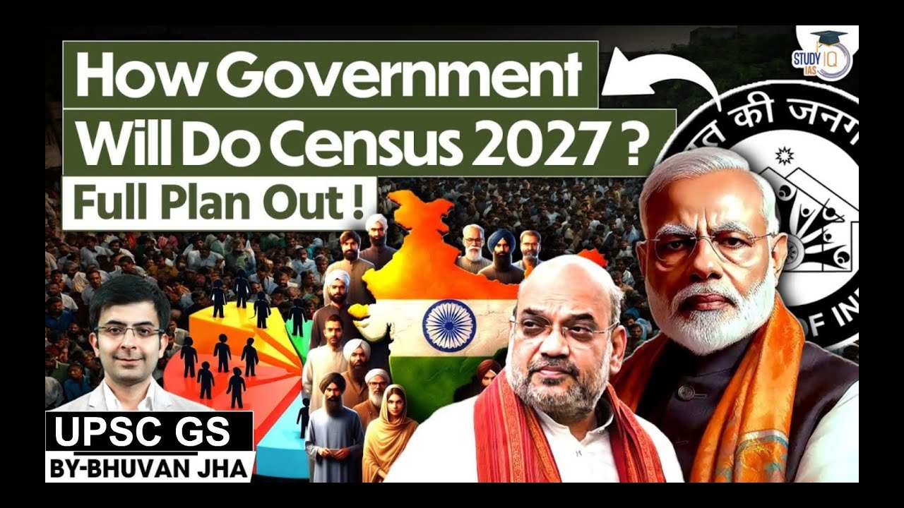 India's Census 2027: What Is the Government Planning? | Know All about it | StudyIQ IAS