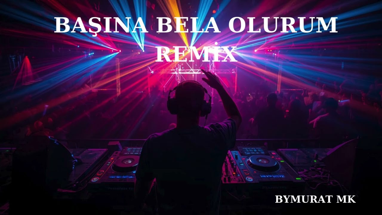 Bymurat MK - Başına Bela Olurum Remix (Cover)