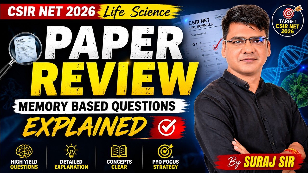CSIR NET Life Science | Paper Discussion + Memory Based Questions 2026