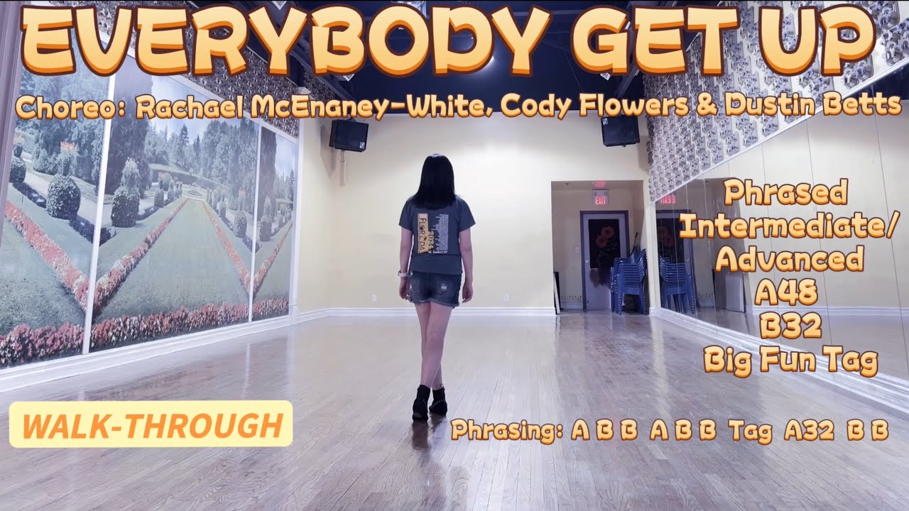 EVERYBODY GET UP Line Dance (WALK-THROUGH)
