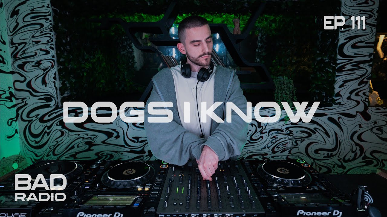 BADradio Ep. 111 | Dogs I Know | Electronic/Techno Mix
