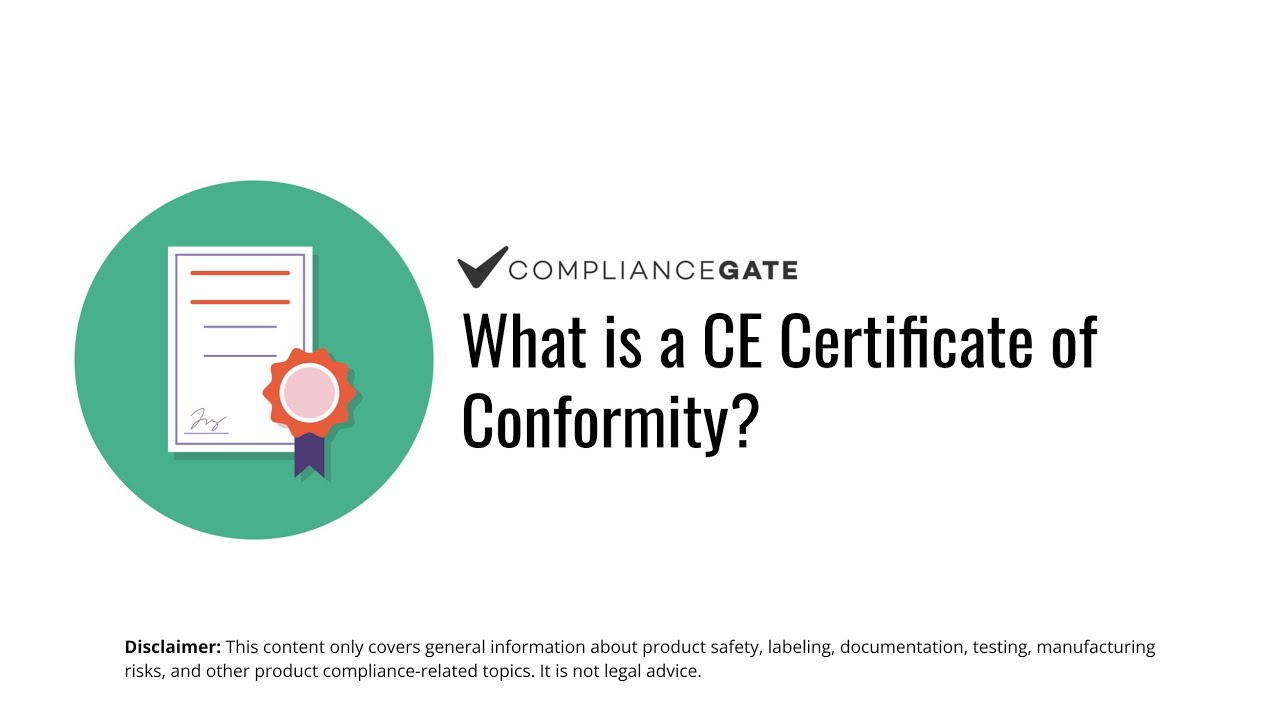 What is a CE Certificate of Conformity?