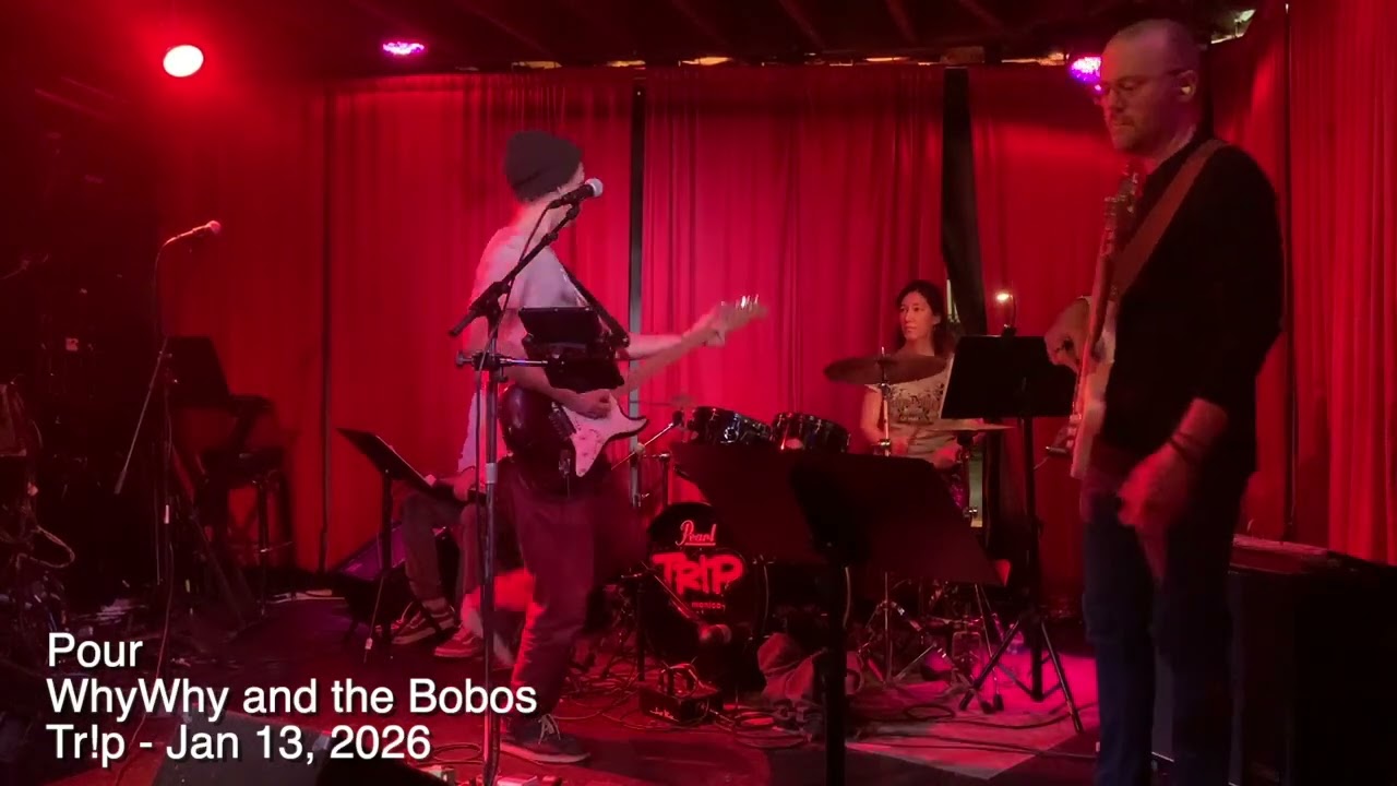 WhyWhy and the Bobos - Pour