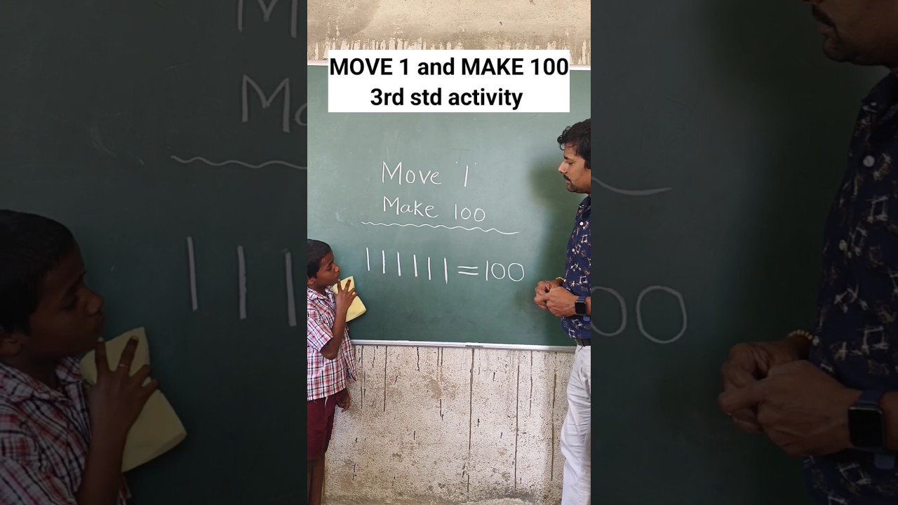 Move 1 and Make 100 for 3rd std activity