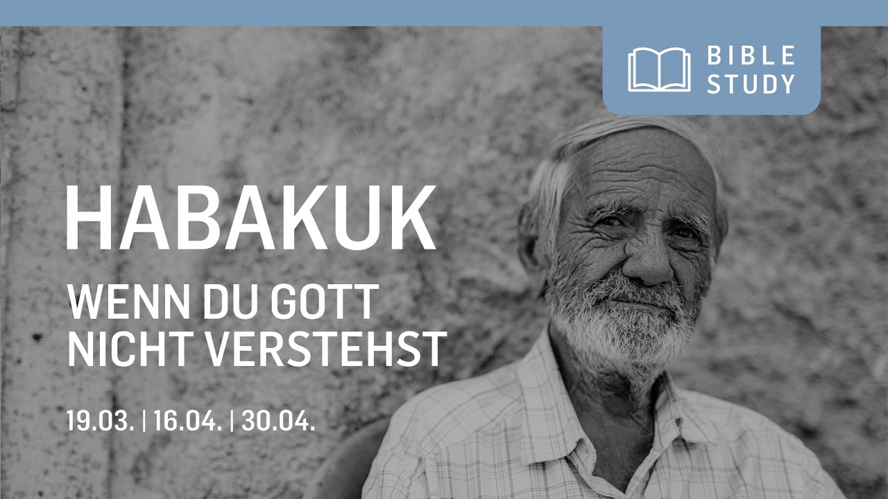 Warum greift Gott nicht ein? – HABAKUK (1/3) | Bible Study | Joe Baer