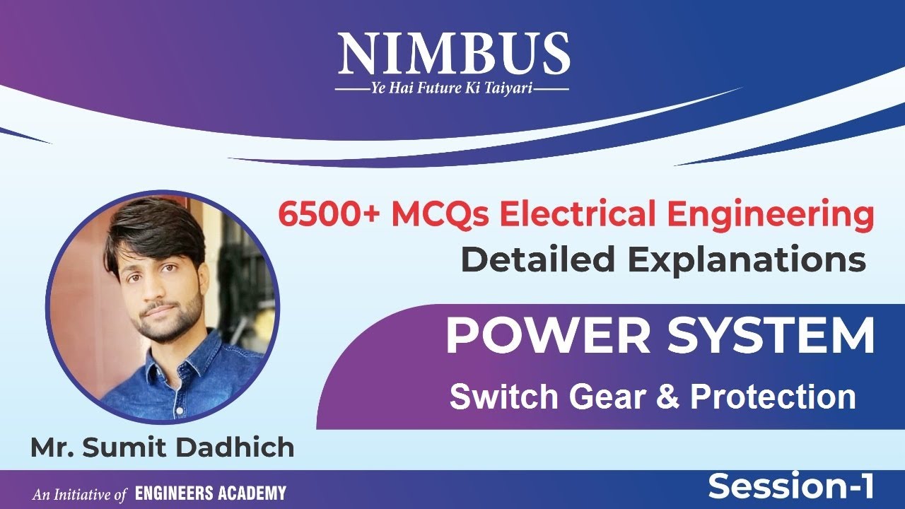 Power System | 6500+ Multiple Choice Question (MCQs) | Switch Gear & Protection | Lect-1